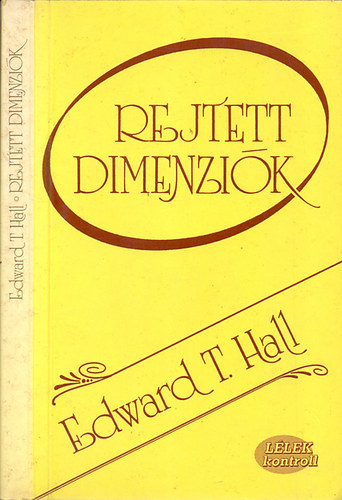 Edward T. Hall - Rejtett dimenzi�k