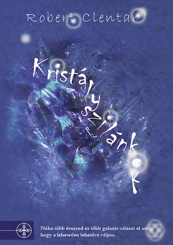 Robert Clentar - Krist�lyszil�nkok