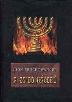 Lion Feuchtwanger - A zsid� h�bor� I-III.