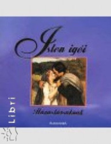 Bal�zs �va (szerk.) - Isten ig�i - H�zast�rsaknak