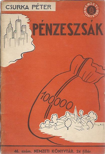 Csurka Péter - Pénzeszsák
