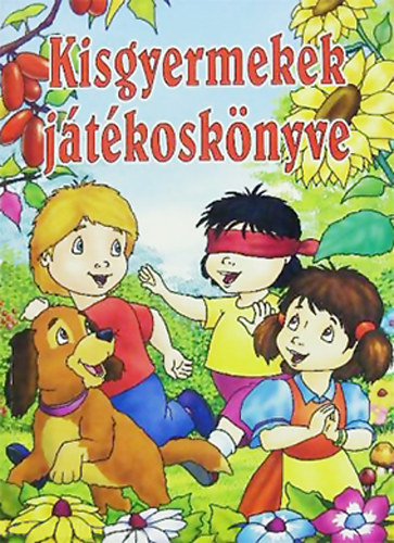 Karl�cain� Kelemen Marianne - Kisgyermekek j�t�kosk�nyve