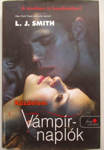 L.J. Smith - K�zdelem (V�mp�rnapl�k 2.)