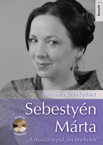 Jvorszky Bla Szilrd - Sebestyn Mrta - CD mellklettel