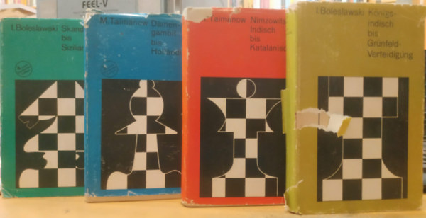 Mark Taimanow, Isaak Boleslawski - 4 db Sakk: Damengambit bis Holländisch + Königsindisch bis Grünfeld-Verteidigung + Nimzowitsch-Indisch bis Katalanisch + Skandinavisch bis Sizilianisch