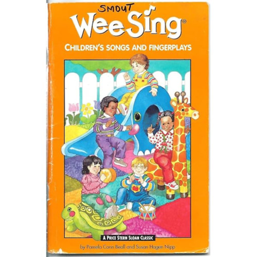 Pamela Conn Beall, Susan Hagen Nipp - WeeSING CHILDREN'S SONGS AND FINGERPLAYS