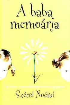 Szcsi Nomi - A baba memrija