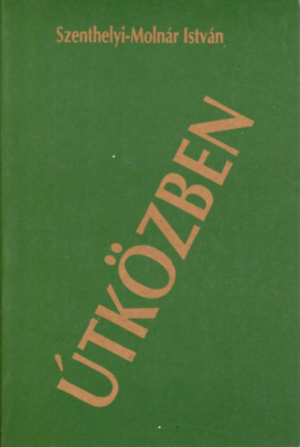 Szenthelyi-Molnr Istvn - tkzben