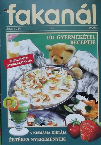 Rohrmann Katalin (szerk.) - Fakanl 1996/3 - 101 gyermektel receptje