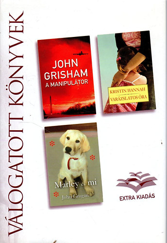 Grisham-Hannah-Grogan - A manipultor - Varzslatos ra - Marley s mi