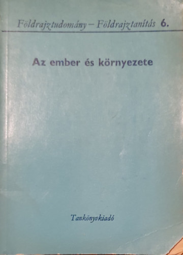 Dr. Katona Sndor - Az ember s krnyezete