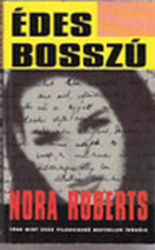 J. D. Robb (Nora Roberts) - des bossz
