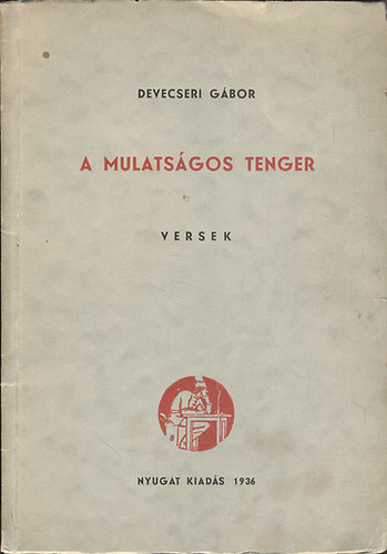 Devecseri Gábor - A mulatságos tenger (I. kiadás)