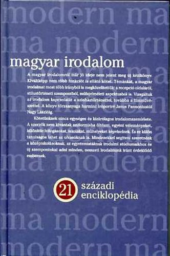 Borbély Sándor szerk. - Magyar irodalom - 21.századi enciklopédia