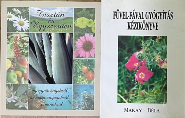 Makay Bla, Milesz Sndor dr. - letmd knyvcsomag (2 ktet)