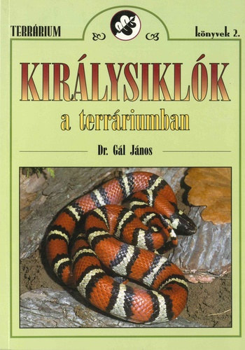 Dr. Gl Jnos - Kirlysiklk a terrriumban