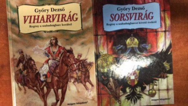 Győry Dezső - Sorsvirág + Viharvirág