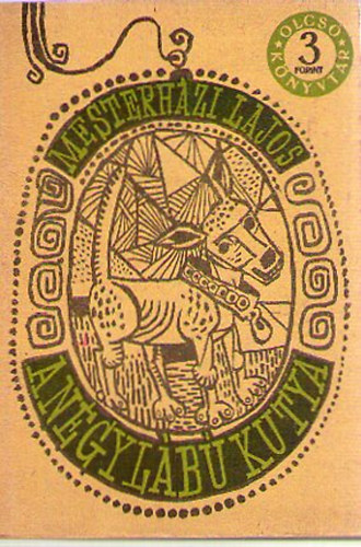 Mesterh�zi Lajos - A n�gyl�b� kutya