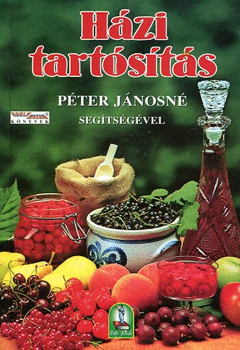 P�ter J�nosn�, Szerk.: Boruzsn� Jacsmenik Erika; Lo�sz Vera - ---