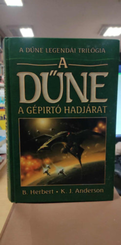 Brian Herbert, Kevin J. Anderson - A D�ne - A g�pirt� hadj�rat
