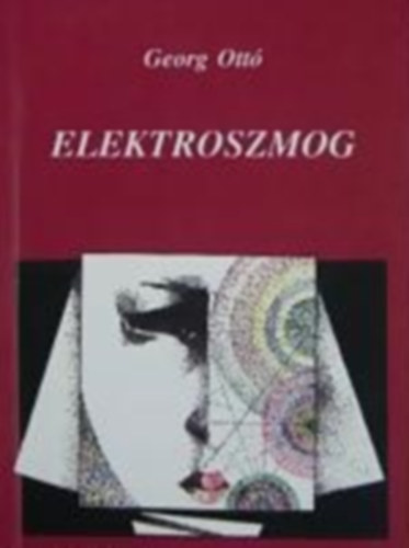 Georg Ott - Elektroszmog