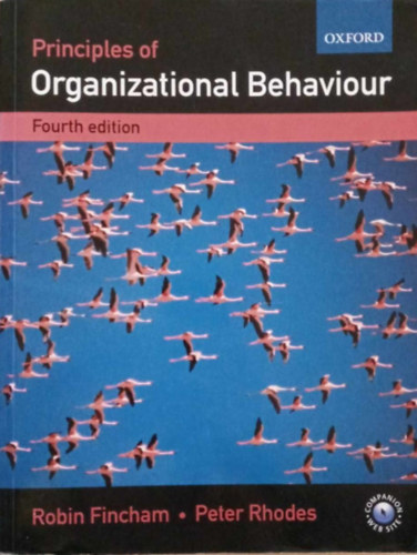 Robin Fincham, Peter S. Rhodes - Principles of Organizational Behaviour