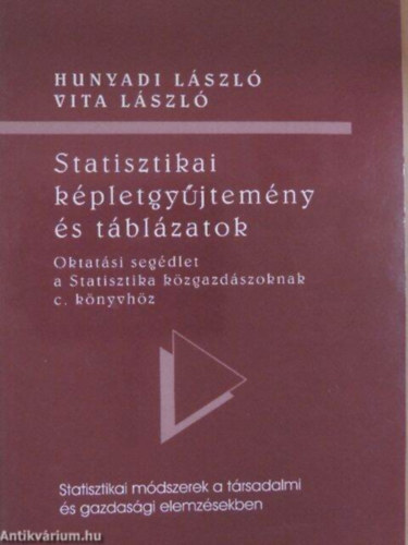 Hunyadi Lszl, Hunyadi Lszl-Vita Lszl - Statisztikai kpletgyjtemny s tblzatok