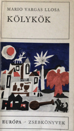 Mario Vargas LLosa - K�lyk�k