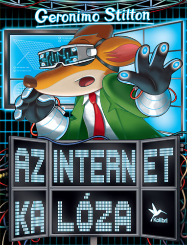 Geronimo Stilton - Az internet kal�za