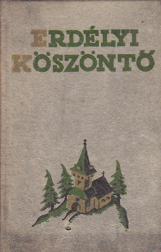 Nincs felt�ntetve - Erd�lyi k�sz�nt�