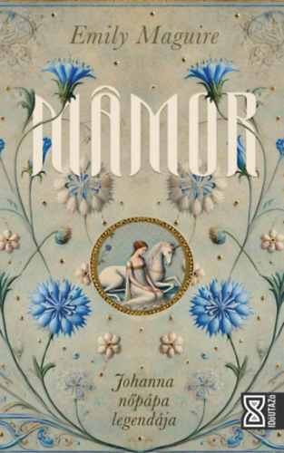 Maguire, Emily - M�mor - Johanna n�p�pa legend�ja