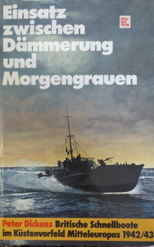 Peter Dickens - Einsatz zwischen D�mmerung und Morgengrauen