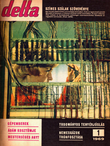 Vsrhelyi Tams (fszerk.) - Delta - Tudomnyos-technikai magazin 1969. teljes vfolyam (egybektve)