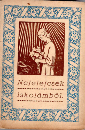 Nefelejcsek iskol�mb�l