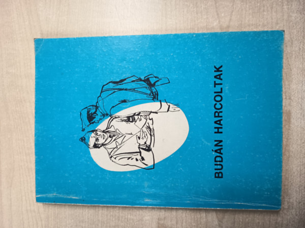 Srkzi Sndor (szerk.) - Budn harcoltak