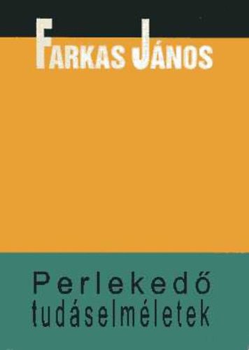 Farkas Jnos - Perleked tudselmletek