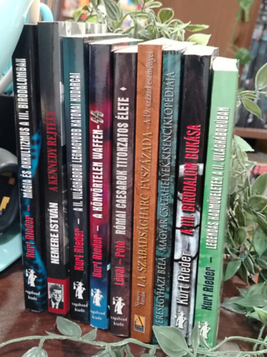 Kurt Rieder, Nemere Istv�n, Pot� Istv�n-L�vai Anita, Dr. Veresegyh�zi B�la - K�NYVMENT� AJ�NLAT, 9 db. T�rt�nelem rajong�knak. M�gia �s okkultizmus a III. Birodalomban, A Kennedy rejt�ly - Tettek, t�nyek, tal�lgat�sok, A II. vil�gh�bor� legnagyobb katonai kudarcai, A k�ny�rtelen Waffen-SS, R�mai Caesarok tit