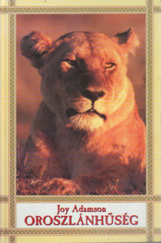 Joy Adamson - Oroszl�nh�s�g