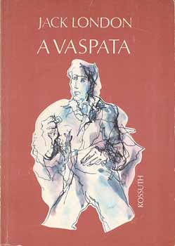 Jack London - A vaspata