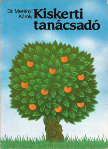 Dr. Mer�nyi K�roly - Kiskerti tan�csad�