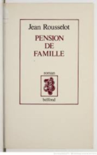 Jean Rousselot - Pension de Famille