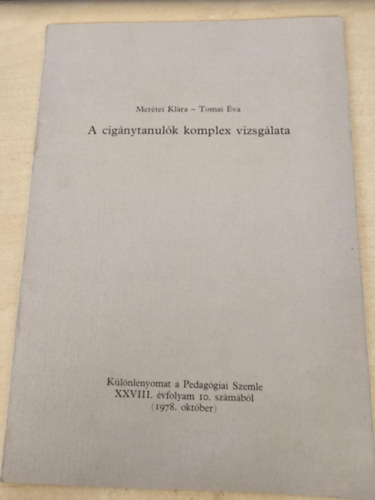 Mertei Klra - Tomai va - A cignytanulk komplex vizsglata