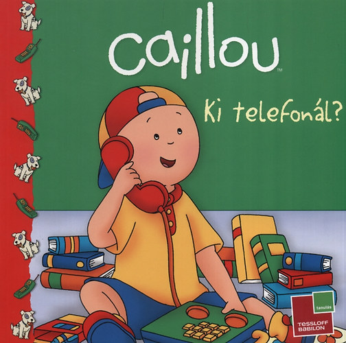 Caillou - Ki telefonál?