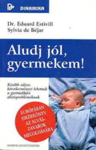 Estivill, E.-Béjar, S. - Aludj jól, gyermekem!