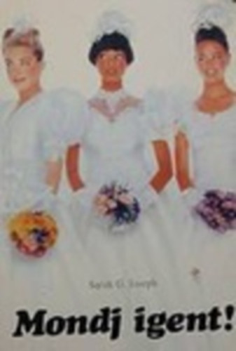 Sarah G. Joseph - Mondj igent!