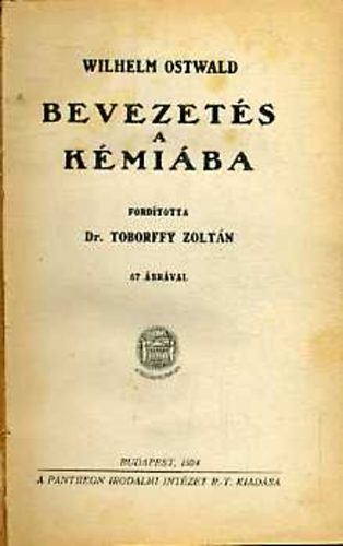 Wilhelm Ostwald - Bevezets a kmiba