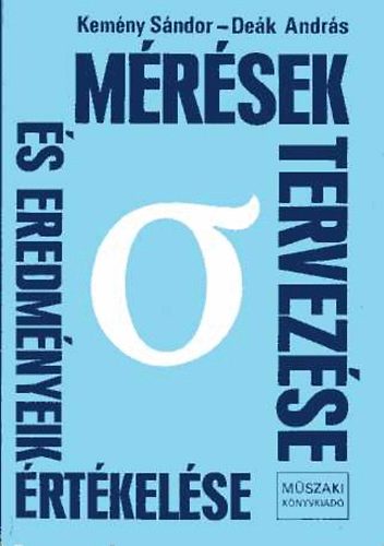 Kem�ny S�ndor -De�k Andr�s - M�r�sek tervez�se �s eredm�nyeik �rt�kel�se