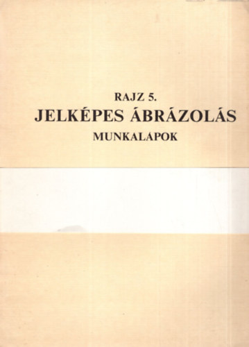 Rajz 5. Jelkpes brzols - munkalapok