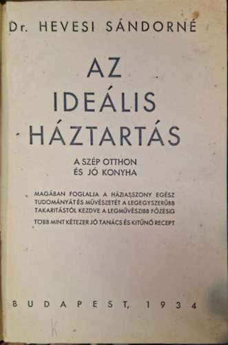 Dr. Hevesi S�ndorn� - AZ IDE�LIS H�ZTART�S
