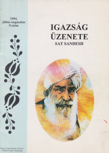 Igazsg zenete (Sat Sandesh) 1994. jlius-augusztus 5. szm